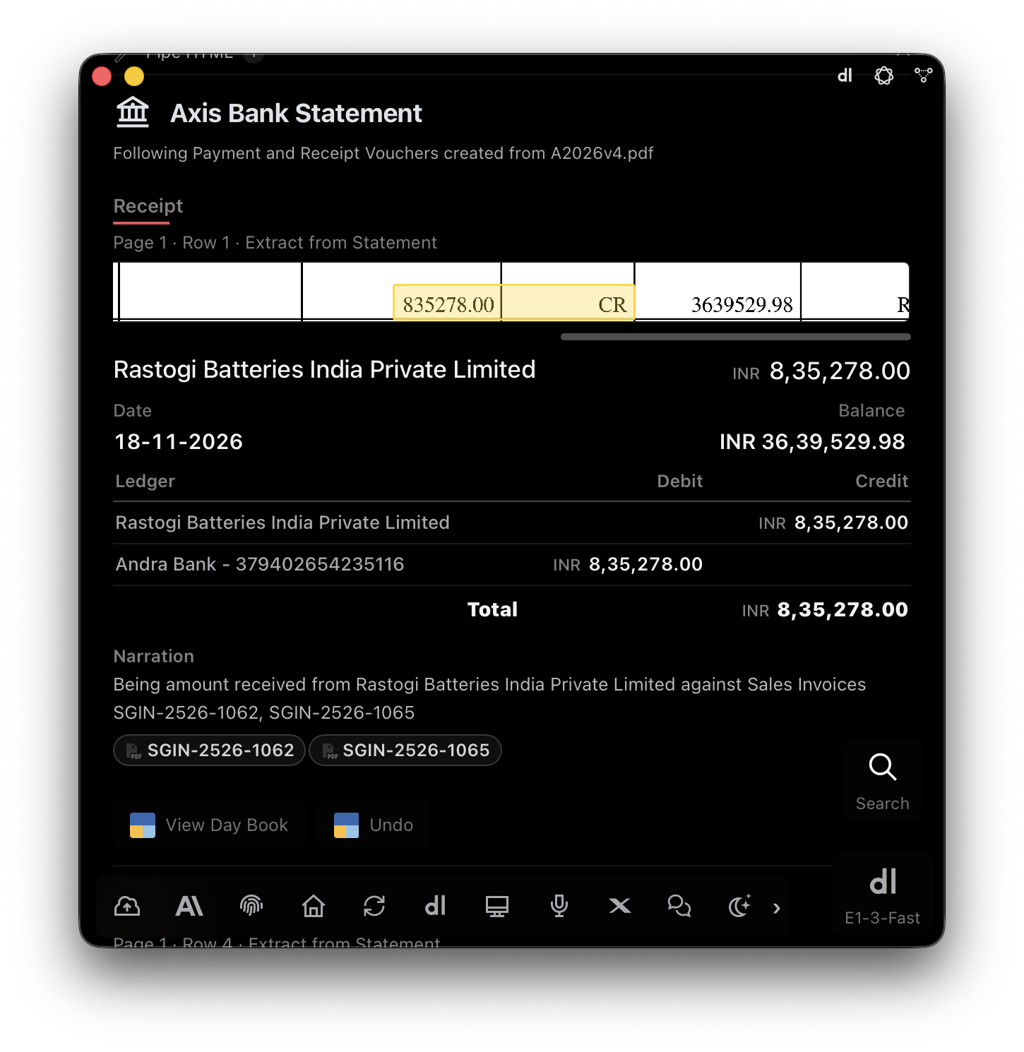 E1pi Mac app — Axis Bank Statement, Receipt voucher card: Page 1 Row 1 extract with 835278.00 CR highlighted, Rastogi Batteries India Private Limited INR 8,35,278.00, date 18-11-2026, balance INR 36,39,529.98, ledger table Rastogi Batteries credit and Andra Bank debit, narration against sales invoices SGIN-2526-1062 and SGIN-2526-1065 shown as PDF chips, View Day Book and Undo buttons