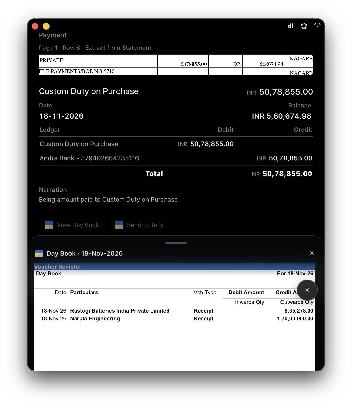 Payment voucher card — Custom Duty on Purchase INR 50,78,855.00, 18-11-2026, ledger table Custom Duty on Purchase debit and Andra Bank credit, narration Being amount paid to Custom Duty on Purchase, View Day Book and Send to Tally buttons, with the Tally Day Book sheet for 18-Nov-2026 open showing Receipt vouchers for Rastogi Batteries India Private Limited 8,35,278.00 and Narula Engineering 1,70,00,000.00