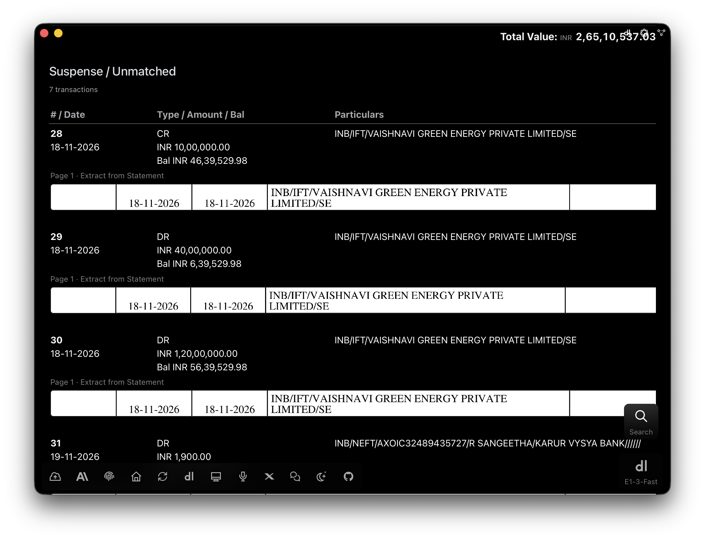 Suspense / Unmatched list — 7 transactions, total value INR 2,65,10,537.03: rows 28 to 31 dated 18 and 19-11-2026, own-account IFT transfers to Vaishnavi Green Energy Private Limited of INR 10,00,000, 40,00,000 and 1,20,00,000 and a NEFT to R Sangeetha of INR 1,900, each with its Page 1 extract from the statement