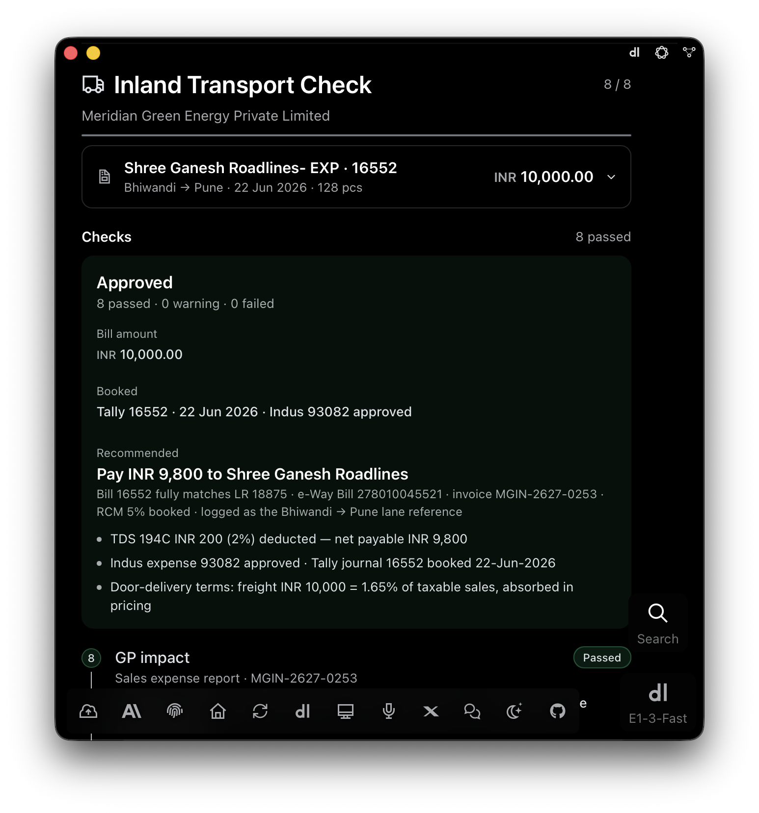 E1pi Mac app — Inland Transport Check 8 of 8, Approved: 8 passed, 0 warning, 0 failed. Bill INR 10,000.00 booked in Tally 16552 and Indus 93082; recommended pay INR 9,800 to Shree Ganesh Roadlines after TDS 194C