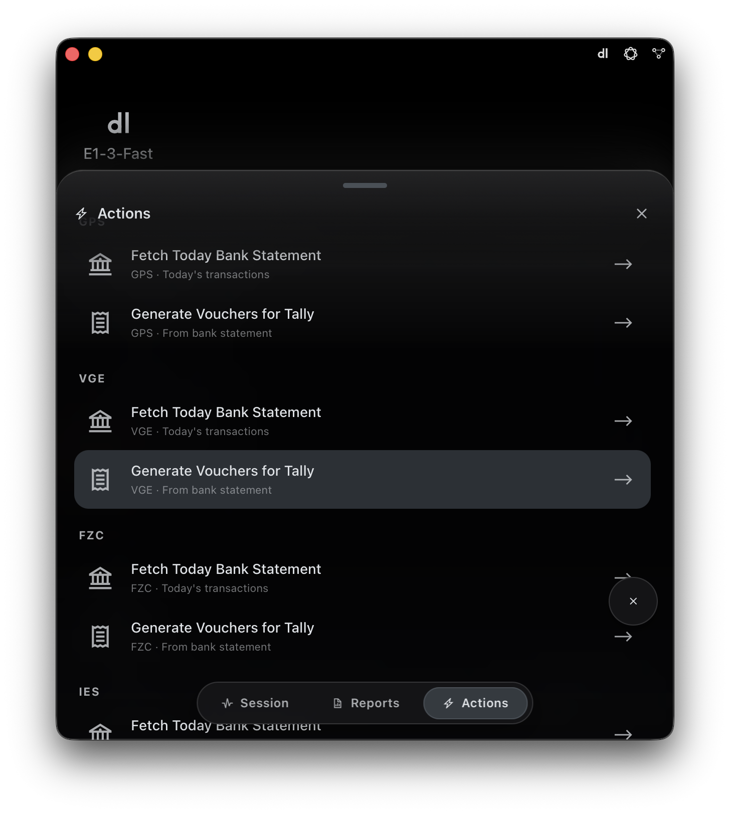 E1pi Mac app — Actions sheet grouped by company (GPS, VGE, FZC, IES): Fetch Today Bank Statement and Generate Vouchers for Tally from the bank statement, one tap each