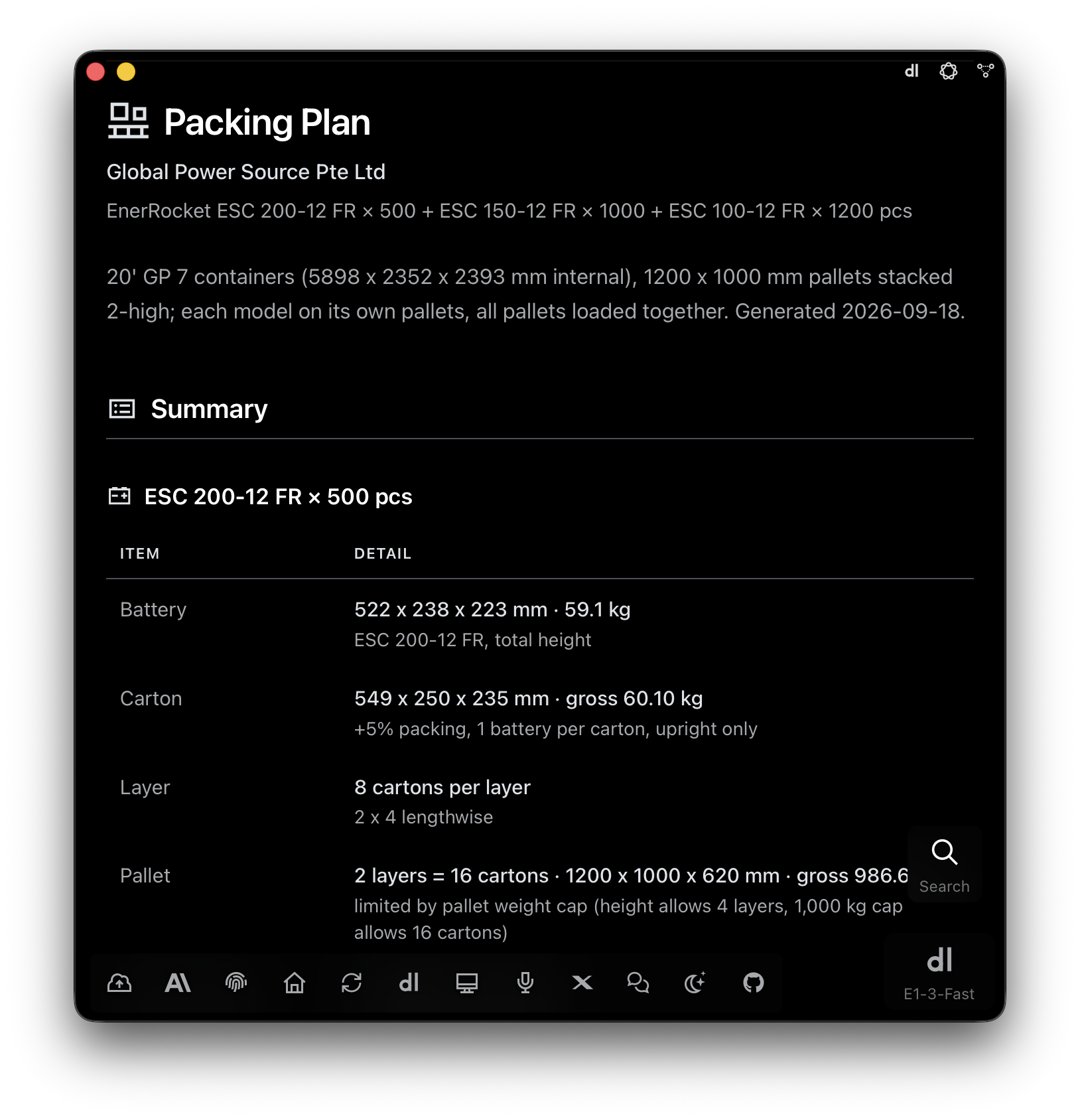E1pi Mac app — Packing Plan for Global Power Source Pte Ltd: EnerRocket ESC 200-12 FR x 500, ESC 150-12 FR x 1000, ESC 100-12 FR x 1200 pcs in seven 20 ft GP containers (5898 x 2352 x 2393 mm internal), 1200 x 1000 mm pallets stacked two-high; summary for ESC 200-12 FR — battery 522 x 238 x 223 mm at 59.1 kg, carton 549 x 250 x 235 mm gross 60.10 kg with 5% packing, 8 cartons per layer 2 x 4 lengthwise, pallet 2 layers = 16 cartons 1200 x 1000 x 620 mm gross 986.60 kg, limited by the 1,000 kg pallet weight cap though height allows 4 layers
